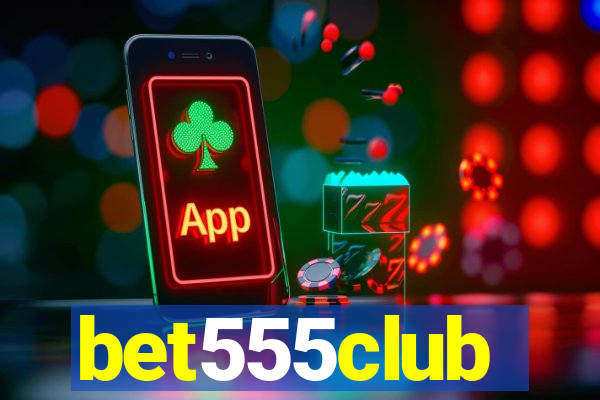 bet555club