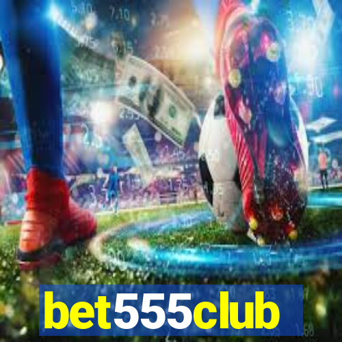 bet555club