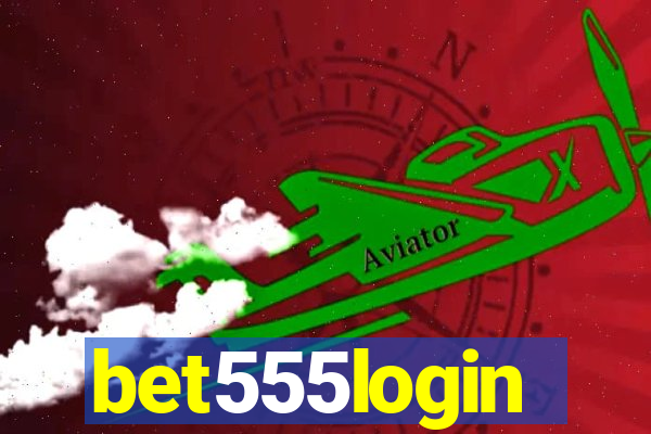 bet555login