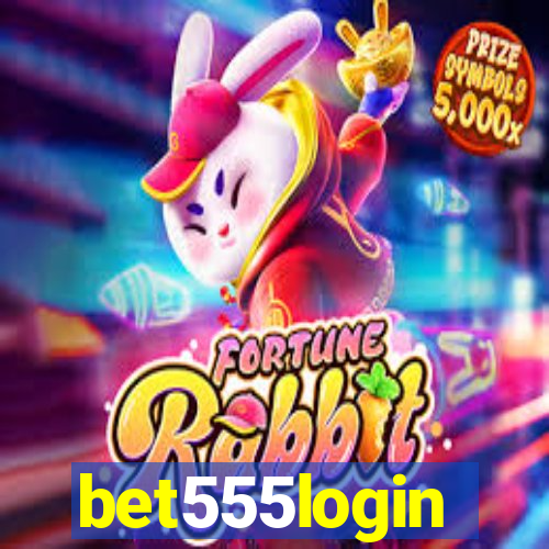 bet555login