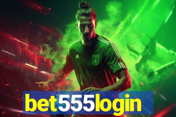 bet555login