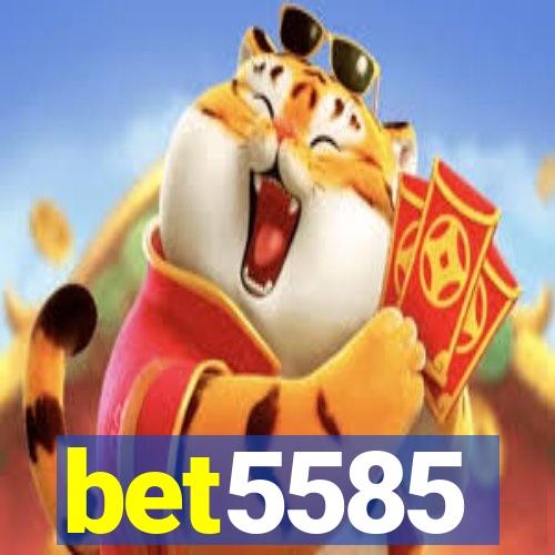 bet5585