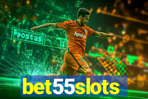 bet55slots