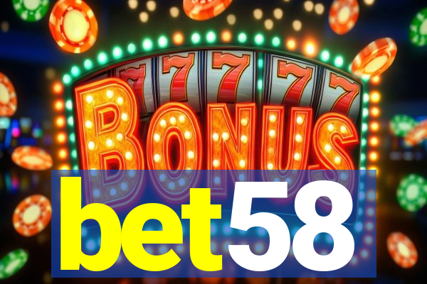 bet58