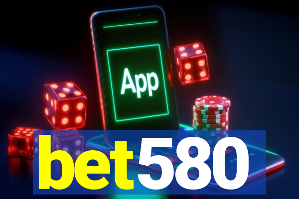 bet580