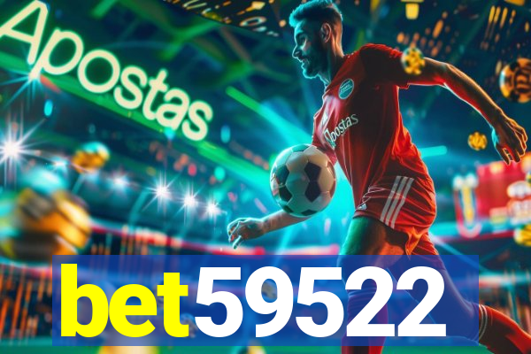 bet59522