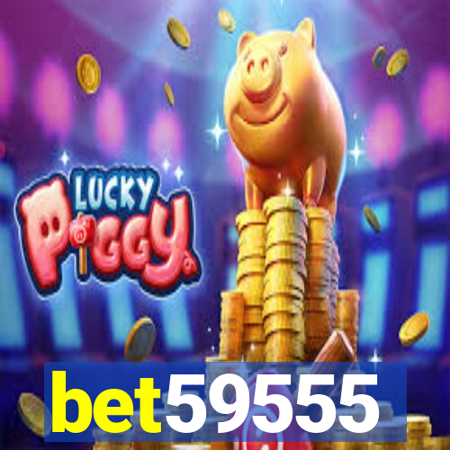 bet59555