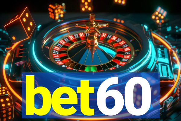 bet60