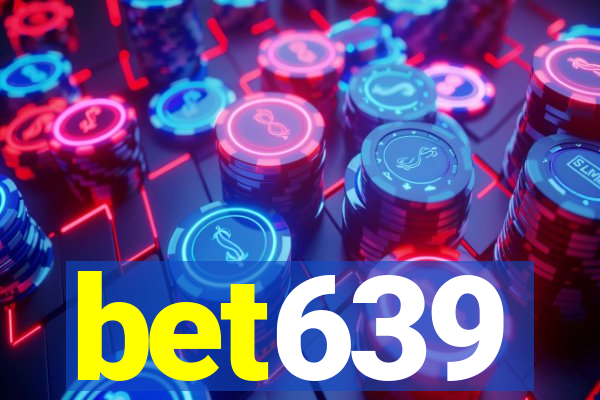 bet639