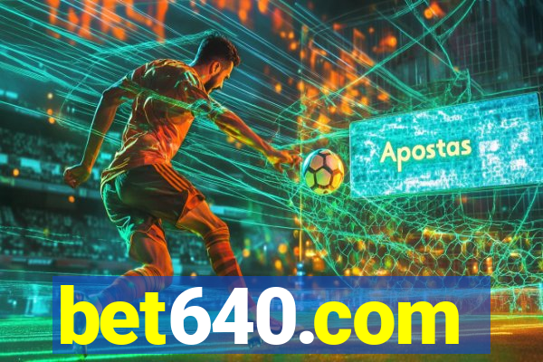 bet640.com