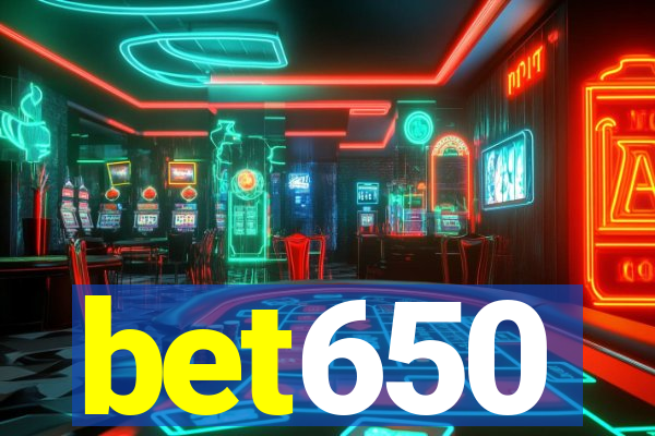 bet650