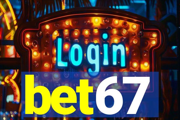 bet67