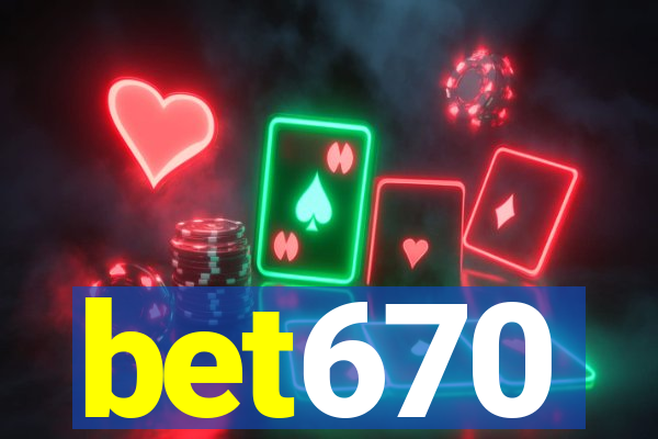 bet670