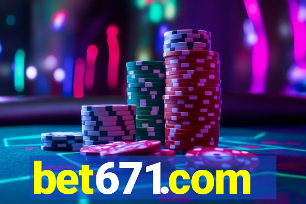 bet671.com