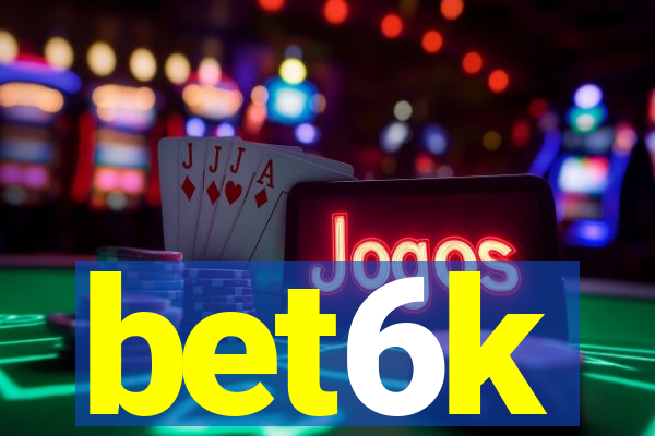 bet6k