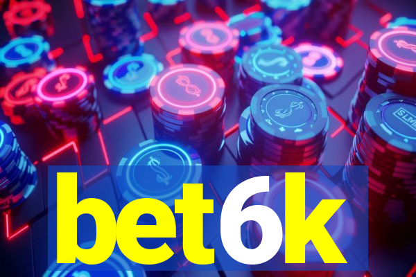 bet6k