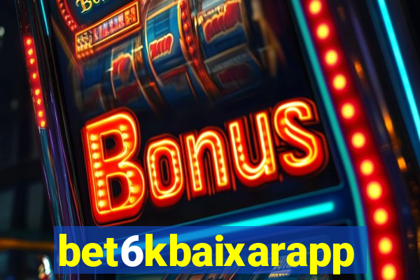 bet6kbaixarapp