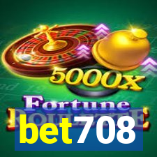 bet708