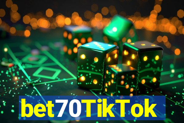 bet70TikTok