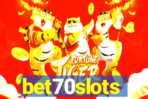 bet70slots