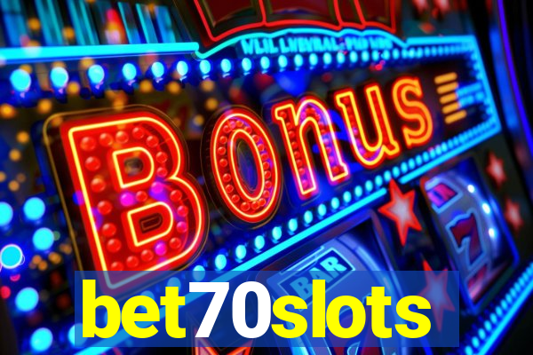 bet70slots