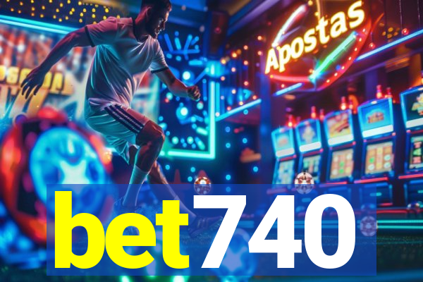 bet740