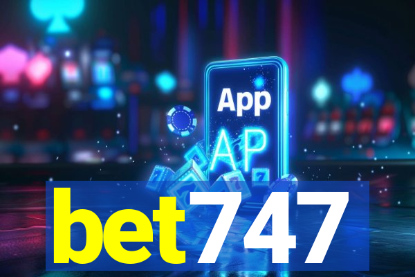 bet747