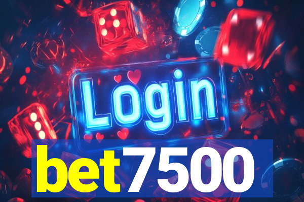 bet7500