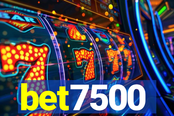 bet7500