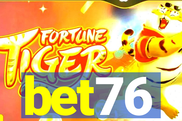 bet76