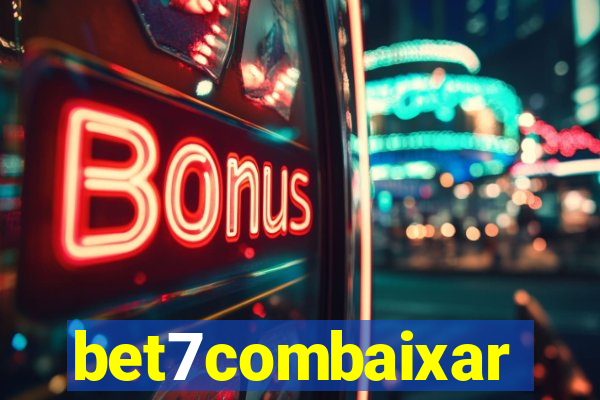 bet7combaixar