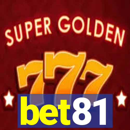 bet81