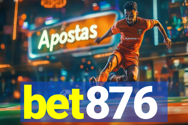 bet876