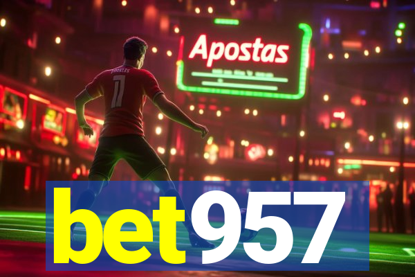 bet957