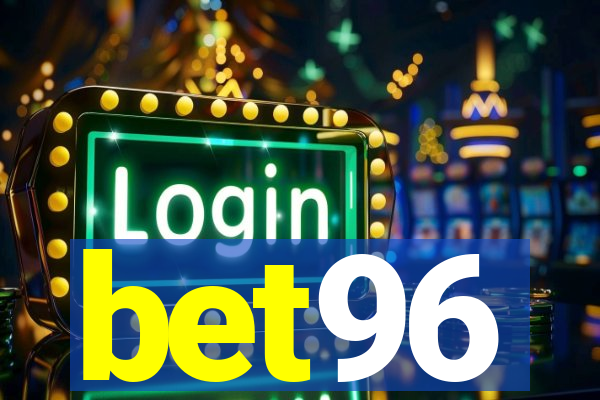 bet96