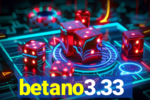 betano3.33