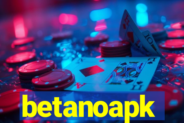 betanoapk