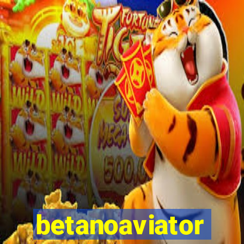 betanoaviator