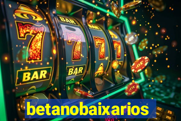 betanobaixarios