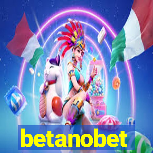 betanobet