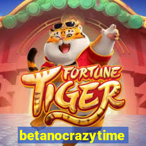 betanocrazytime