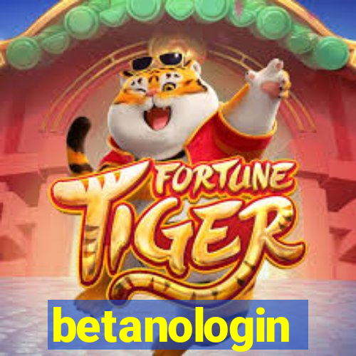 betanologin