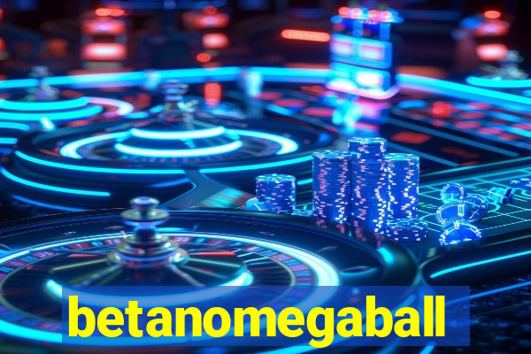 betanomegaball