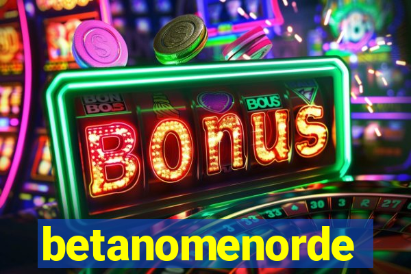 betanomenorde