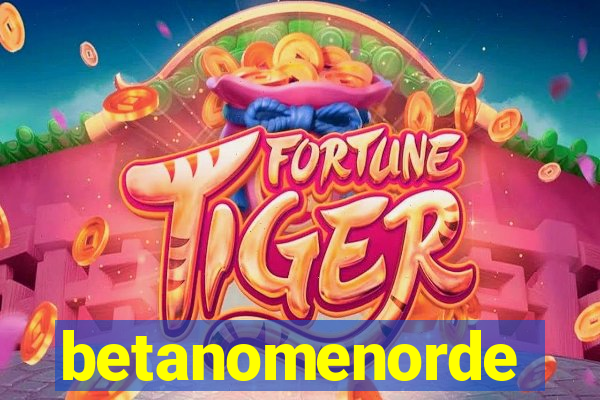 betanomenorde