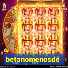 betanomenosde