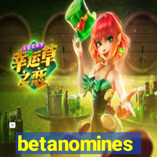 betanomines