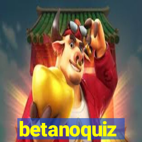 betanoquiz