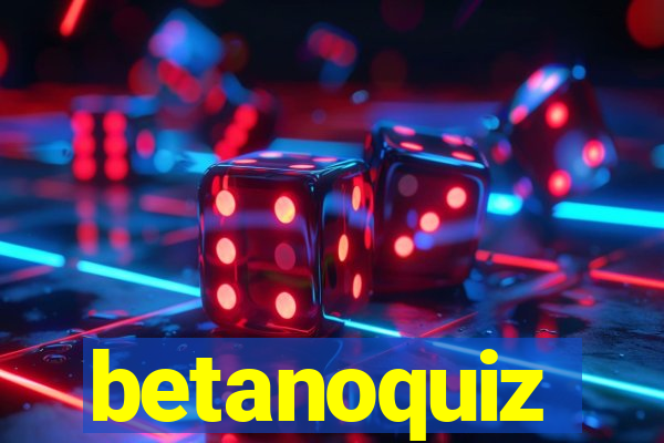 betanoquiz