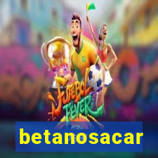 betanosacar